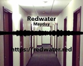 Mayday by Redwater