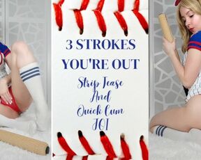 3 Strokes, You're Out - Striptease and Quick Cum JOI