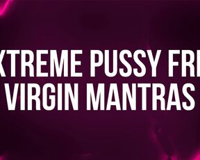 Extreme Pussy Free Virgin Mantras